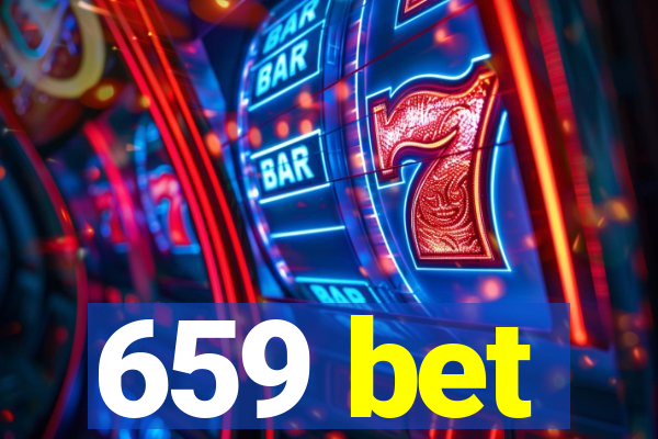 659 bet